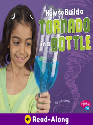 cover image of How to Build a Tornado in a Bottle